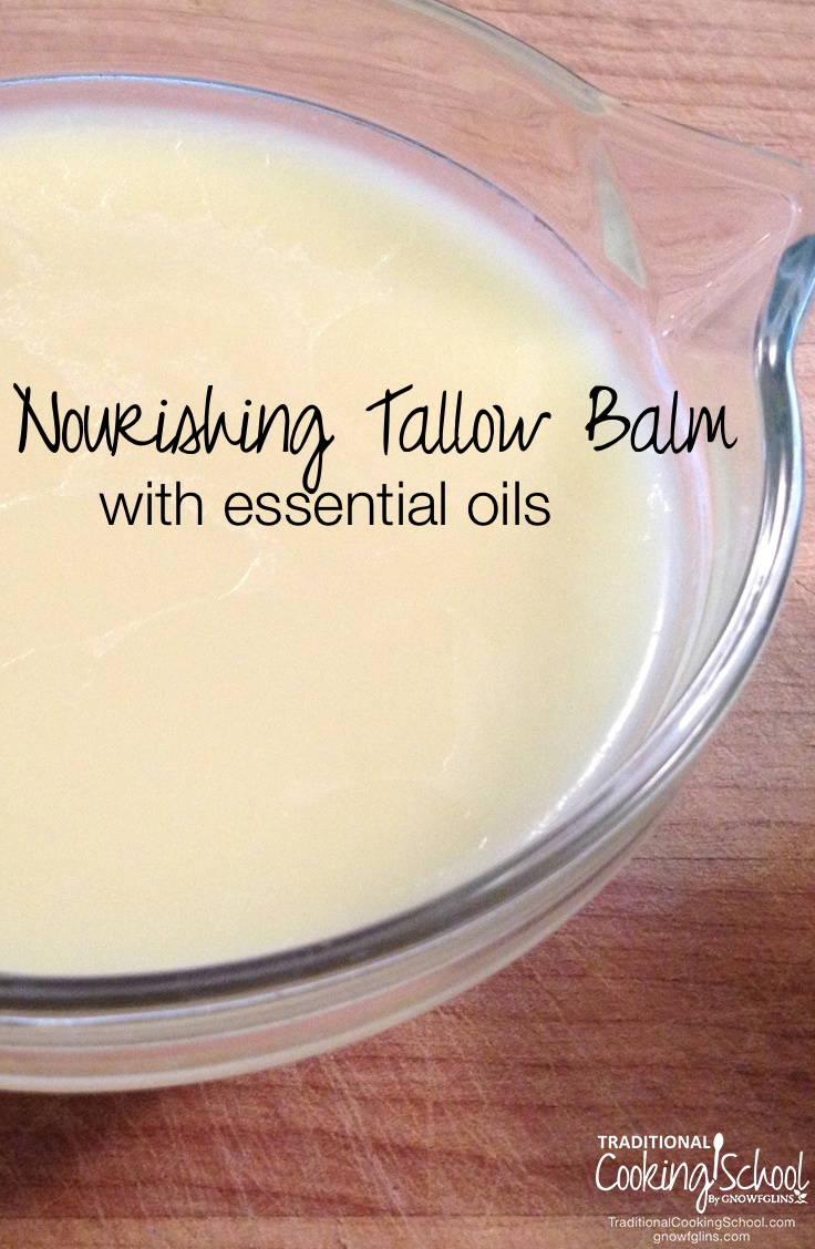 nourishing tallow balm | after reading an article toting the