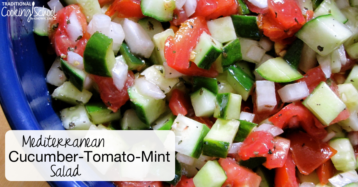 Mediterranean Cucumber-Tomato-Mint Salad