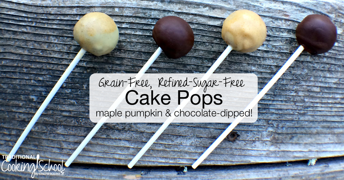 Grain-Free, Refined-Sugar-Free CAKE POPS!