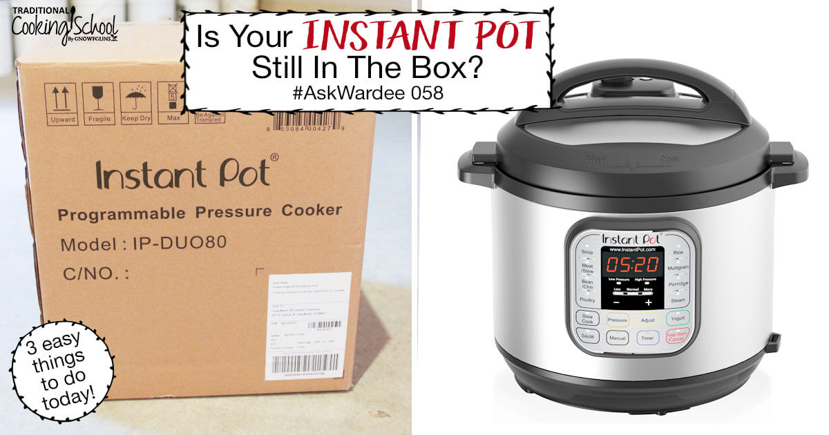 So Your Instant  Pot  Is Still In The Box  Here s How To 