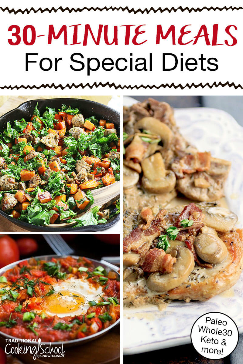 30 Minute Meals For Special Diets (Paleo, Keto, Whole30)