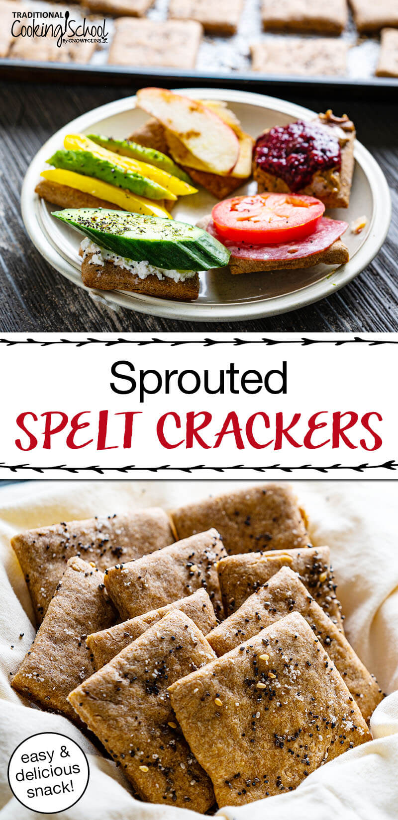 spelt crackers in a napkin and crackers with toppings with text 'Sprouted Spelt Crackers"