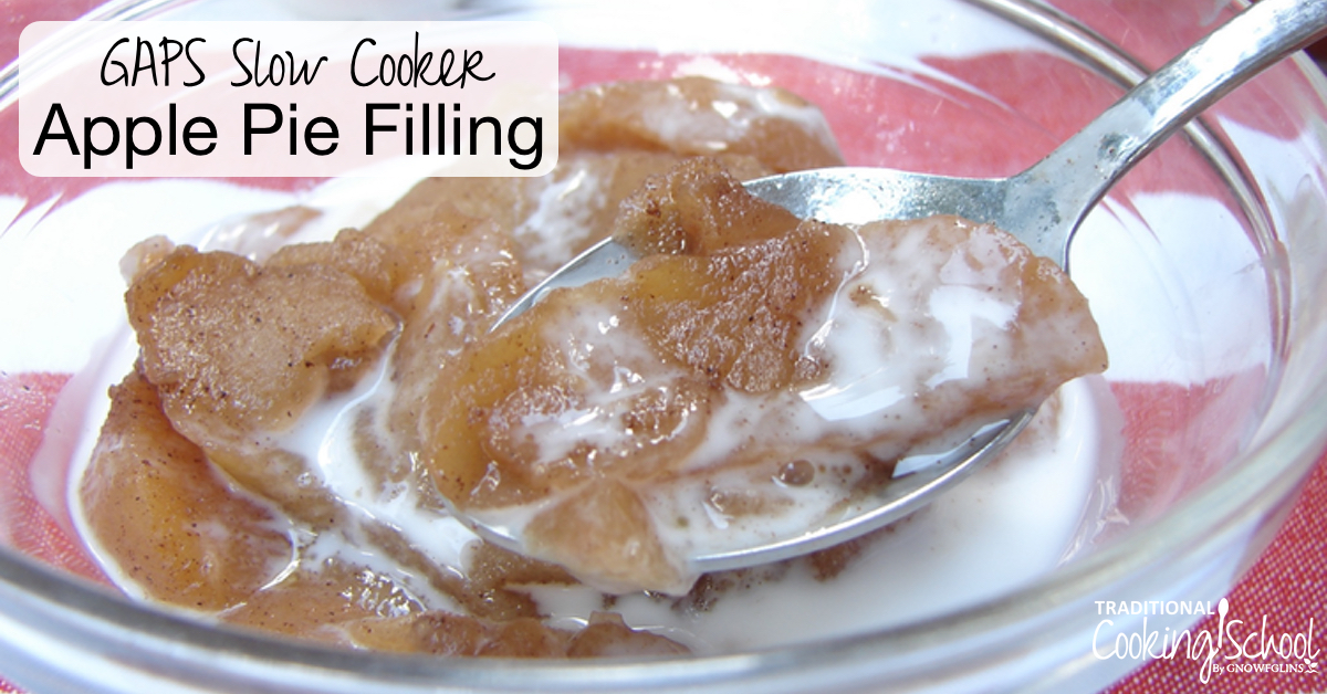 GAPS Slow Cooker Apple Pie Filling (+ Lauren's GAPS Diet Healing Story)