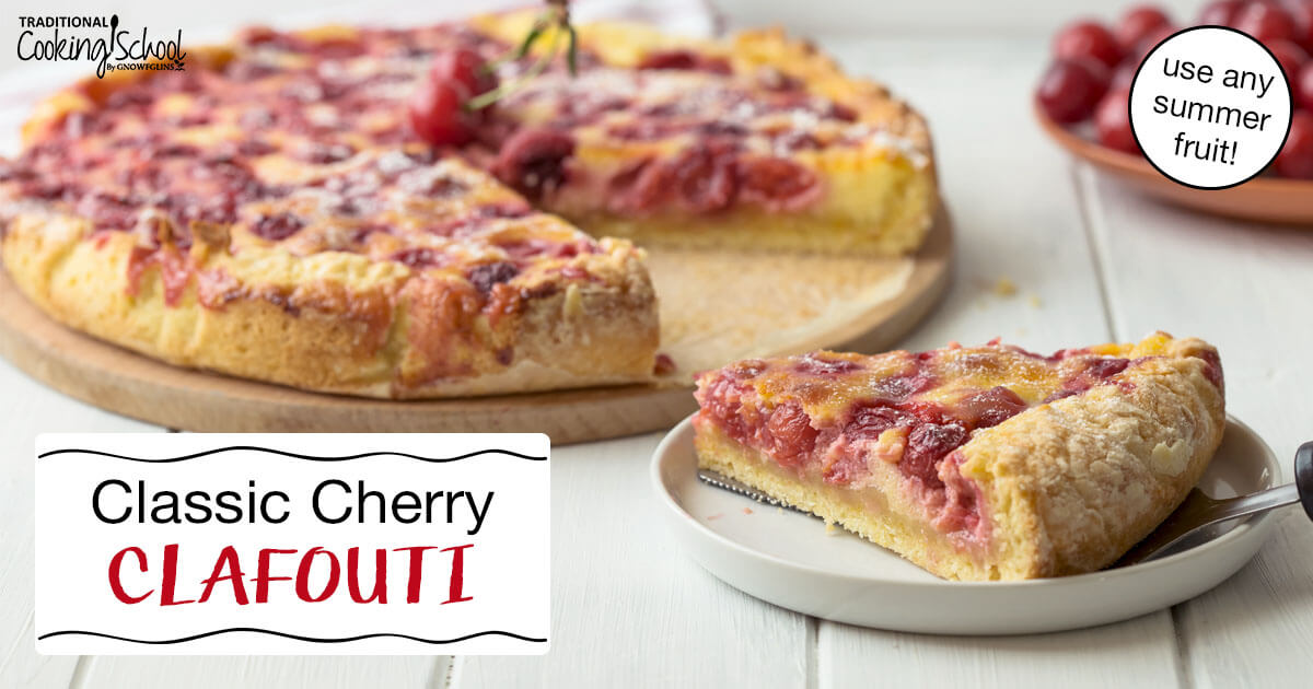 Classic Cherry Clafoutis - Recipe