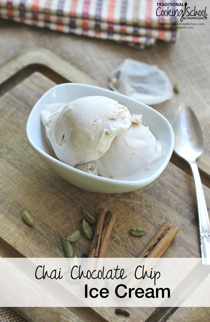 Chai Chocolate Chip Ice Cream | While autumn is definitely imminent, summer is still going full force for at least half of the time. And believe me, there is no desire for hot drinks or baked goods on those hot days. Thankfully I came up with a solution: fall-infused iced treats! | TraditionalCookingSchool.com