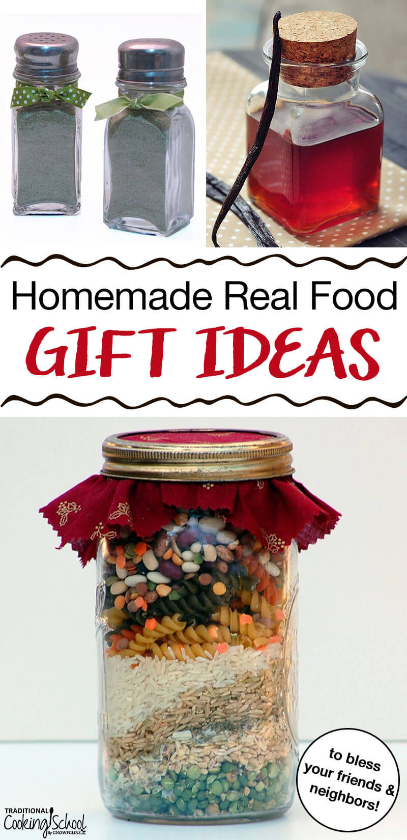 These are real food gifts that specifically provide for a need or hearken to a greater gift than just the gift itself. The gifts are a thoughtful ministry to honor and care for the deeper physical and emotional needs of our friends and neighbors. | TraditionalCookingSchool.com