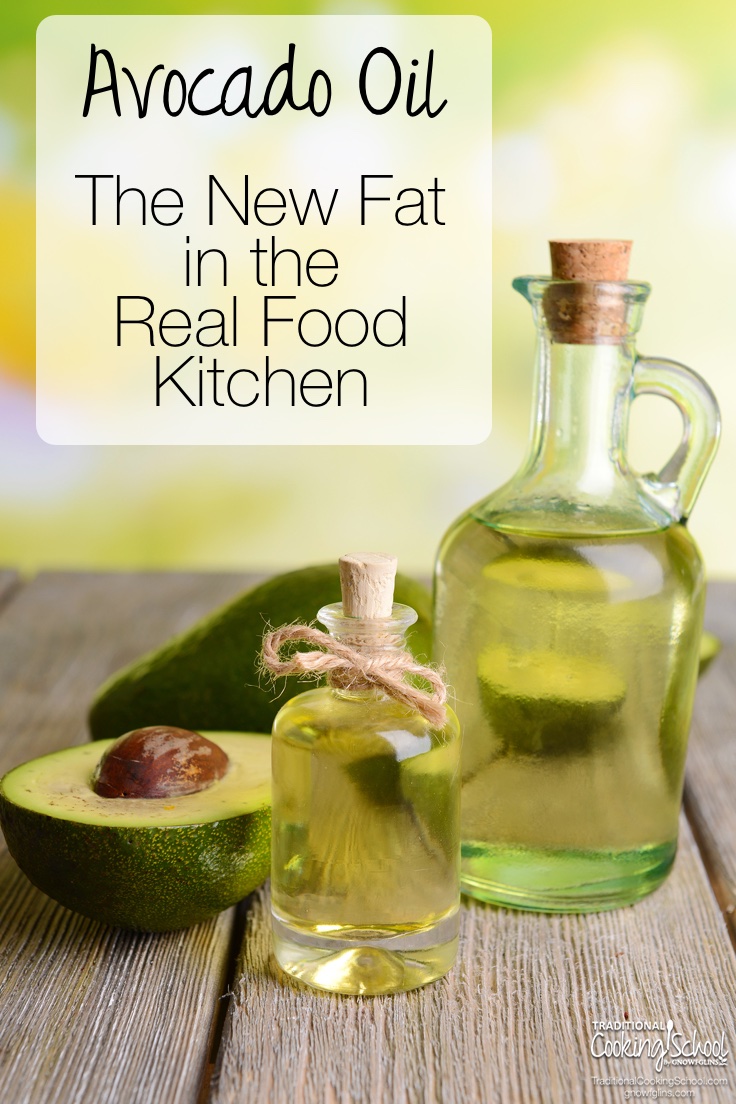 Coconut oil. Tallow. Lard. Pasture butter. Ghee. Duck fat. These are the Traditional fats we typically hear so much about. Then avocado oil made its way into my kitchen. I predict that avocado oil is going to have a secure spot on our list of healthy fats very soon. And here's why. | TraditionalCookingSchool.com