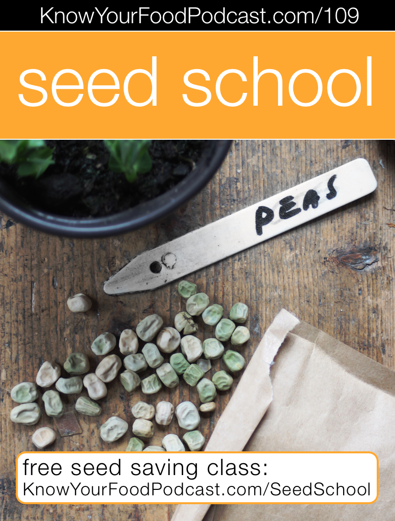 Seed School | After having graduated over 500 Seed Citizens from their mobile Seed School, Bill and Belle from Rocky Mountain Seed Alliance are taking Seed School online. And you're invited... it all kicks off with a FREE online session on April 28, 2015. Plus... tip of the week from Lindsey and listener question from Nicole. | KnowYourFoodPodcast.com/109