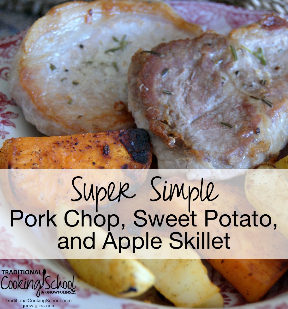 Super Simple Pork Chop, Sweet Potato, and Apple Skillet | As soon as the cool weather begins to set in, my husband and I immediately begin to talk about fall. I really look forward to the fall flavors, particularly apples. A neighbor recently brought me a huge grocery sack full of them, and inspired this dish! | TraditionalCookingSchool.com