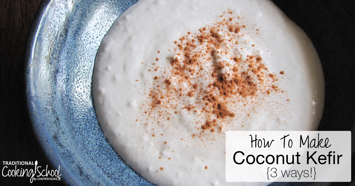 How to Make Coconut Kefir {3 Ways} #AskWardee 002