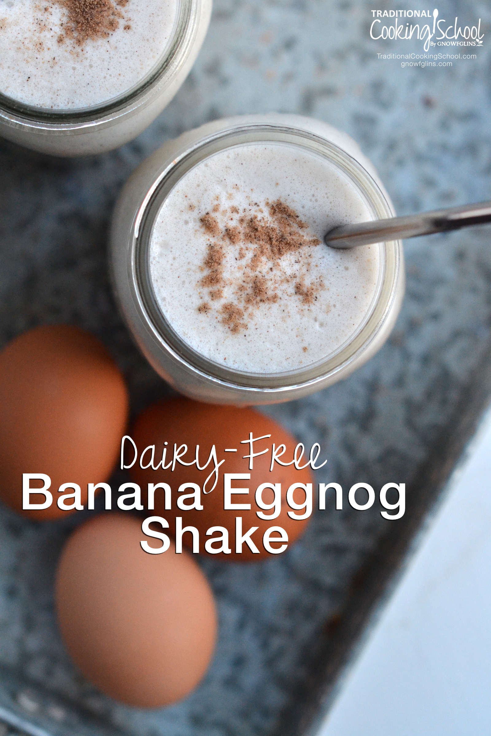 Dairy-Free Banana Eggnog Shake | What's a special treat we look forward to as soon as the holiday season arrives that is also a great way to use our nourishing pastured eggs? Homemade eggnog! While this recipe deviates somewhat from tradition, it will provide you and your family with a nourishing boost during a time usually loaded with junk food and unhealthy meals. | TraditionalCookingSchool.com