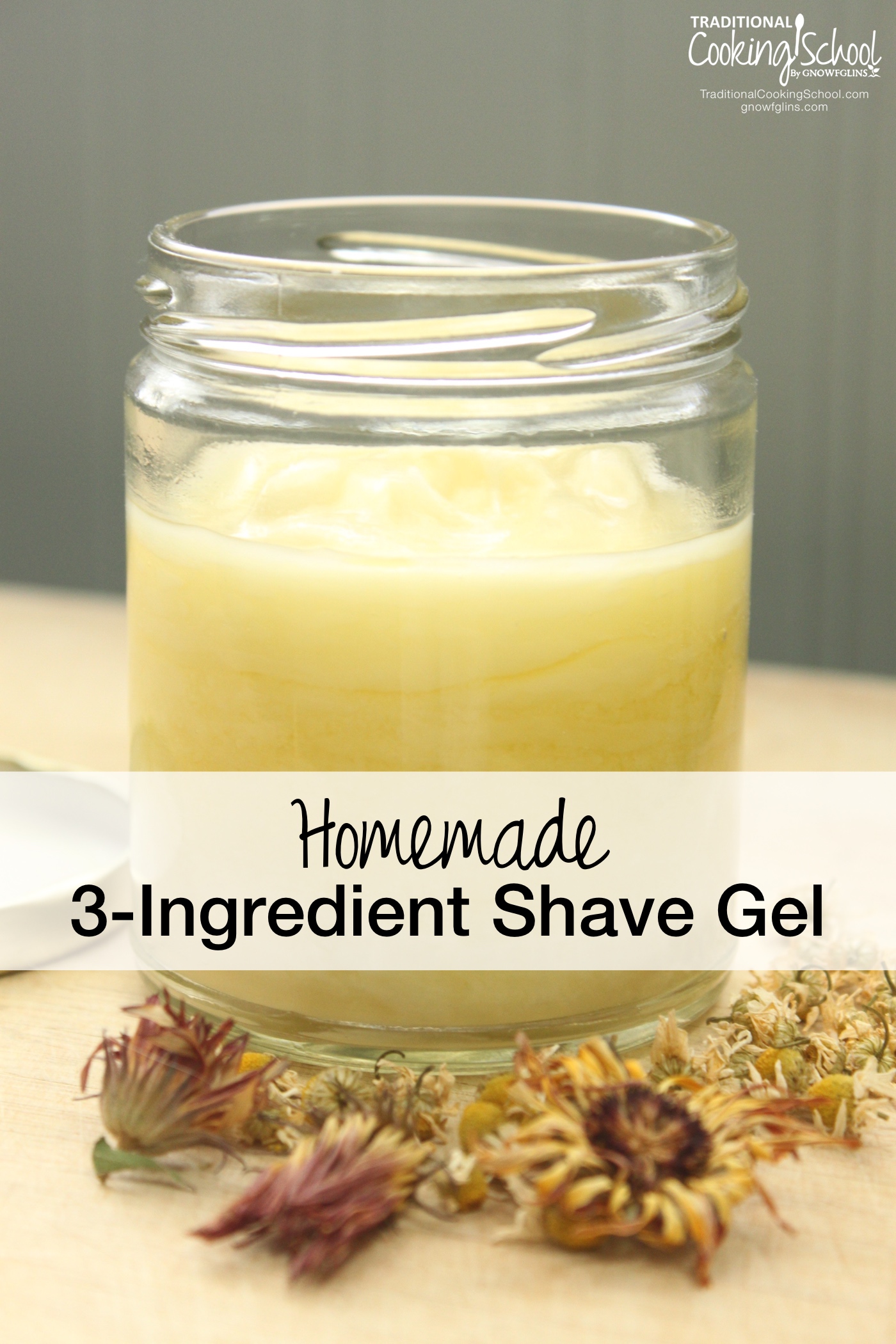 Homemade 3-Ingredient Shave Gel | Are you searching for a chemical-free, economical shave gel? One that leaves your skin feeling super soft and nourished? Look no further! This easy, homemade 3-ingredient gel uses healing herbs, soothing Aloe vera, and olive oil for a smooth shave that is kind to your skin. | TraditionalCookingSchool.com
