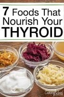 7 Foods That Nourish Your Thyroid | Traditional Cooking School