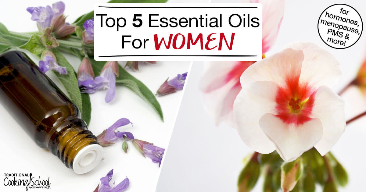 Top 5 Essential Oils For Women For Hormone Balance Pms And More