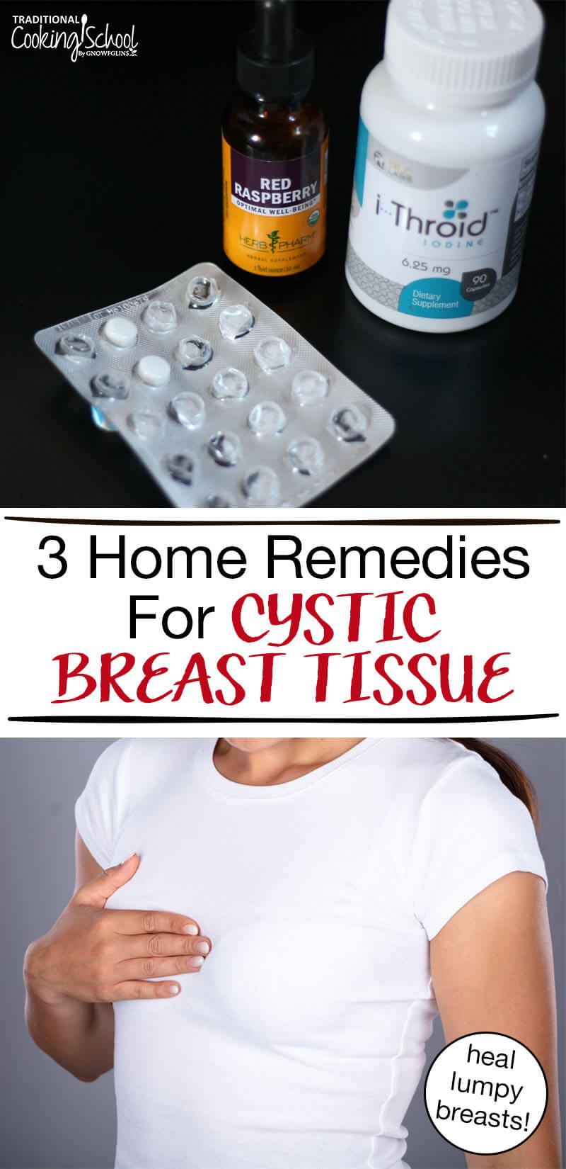 3 Home Remedies For Cystic Breast Tissue | Do you have the lumps and pain of fibrocystic breast tissue? Did you know that this lumpy breast tissue can make it difficult to find potentially cancerous lumps when doing self breast exams? Here are 3 home remedies for cystic breast tissue to heal lumpy breasts. | TraditionalCookingSchool.com