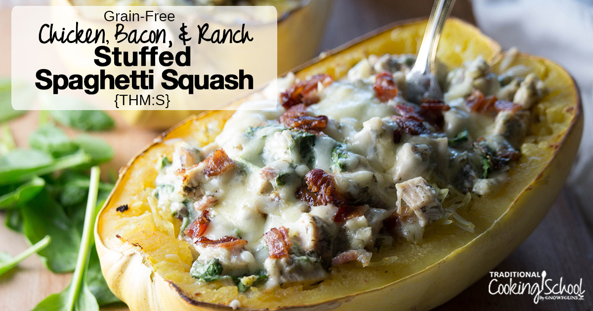 Grain-Free Chicken, Bacon, and Ranch Stuffed Spaghetti Squash {THM:S}