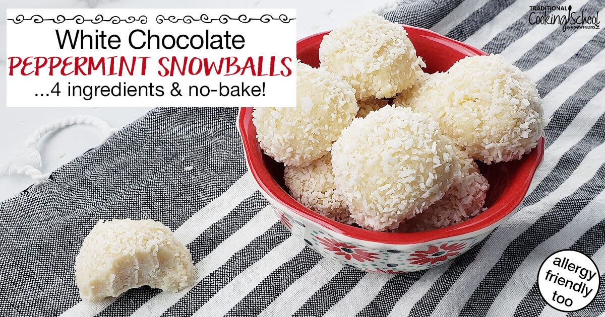 Allergy-friendly White Chocolate Peppermint Snowballs {no Bake!}