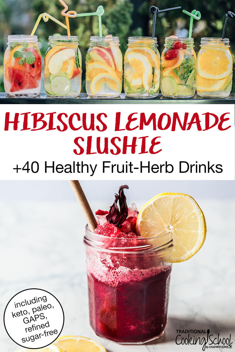 hibiscus lemonade slushie with other fruit-herb summer drinks