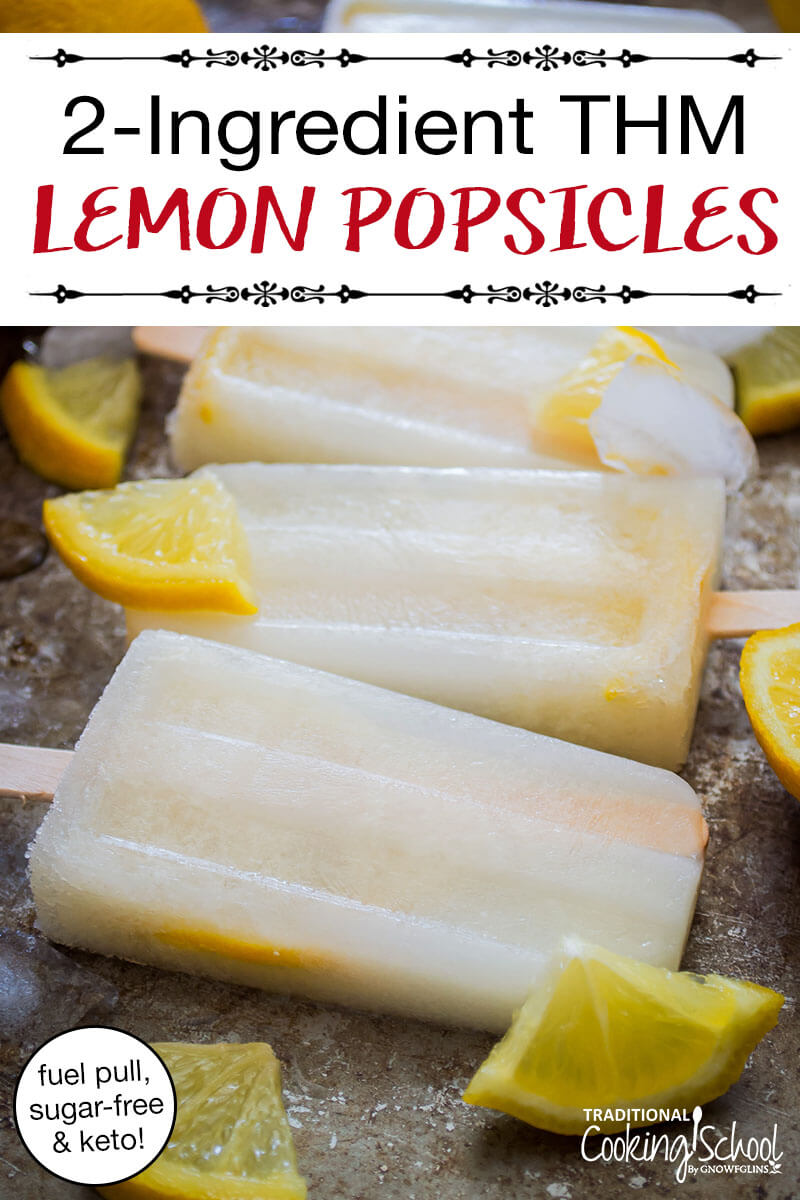 2-ingredient thm keto lemon popsicles with text overlay