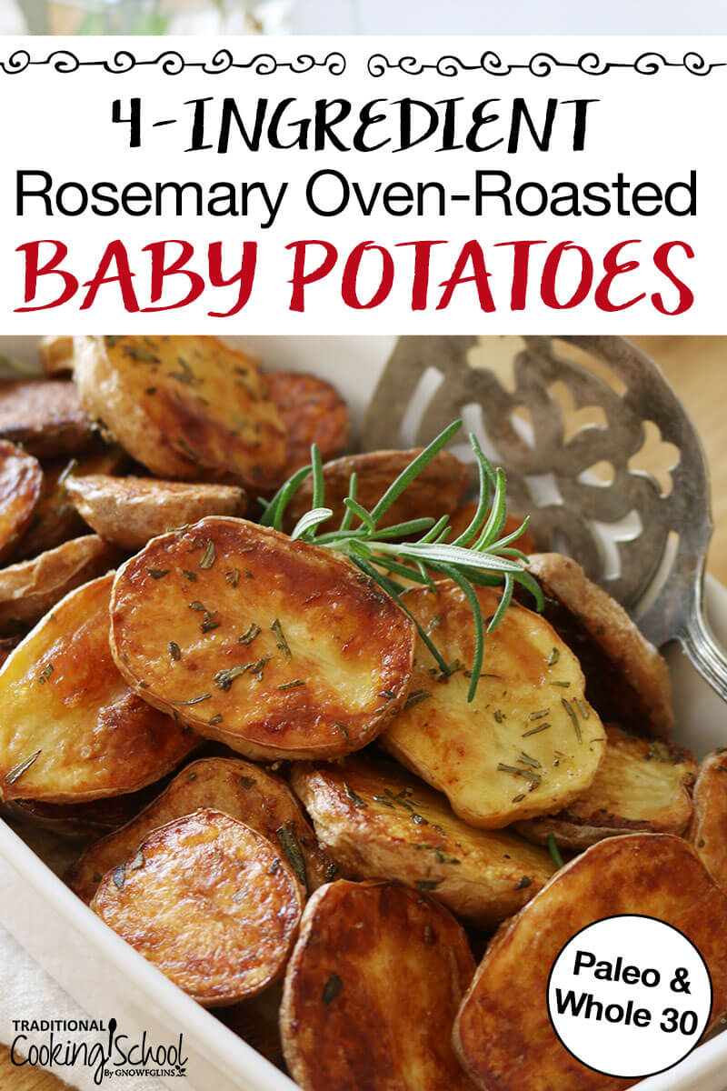 crispy baby potatoes with sprig of fresh rosemary and text overlay: "4-Ingredient Rosemary Oven-Roasted Baby Potatoes"
