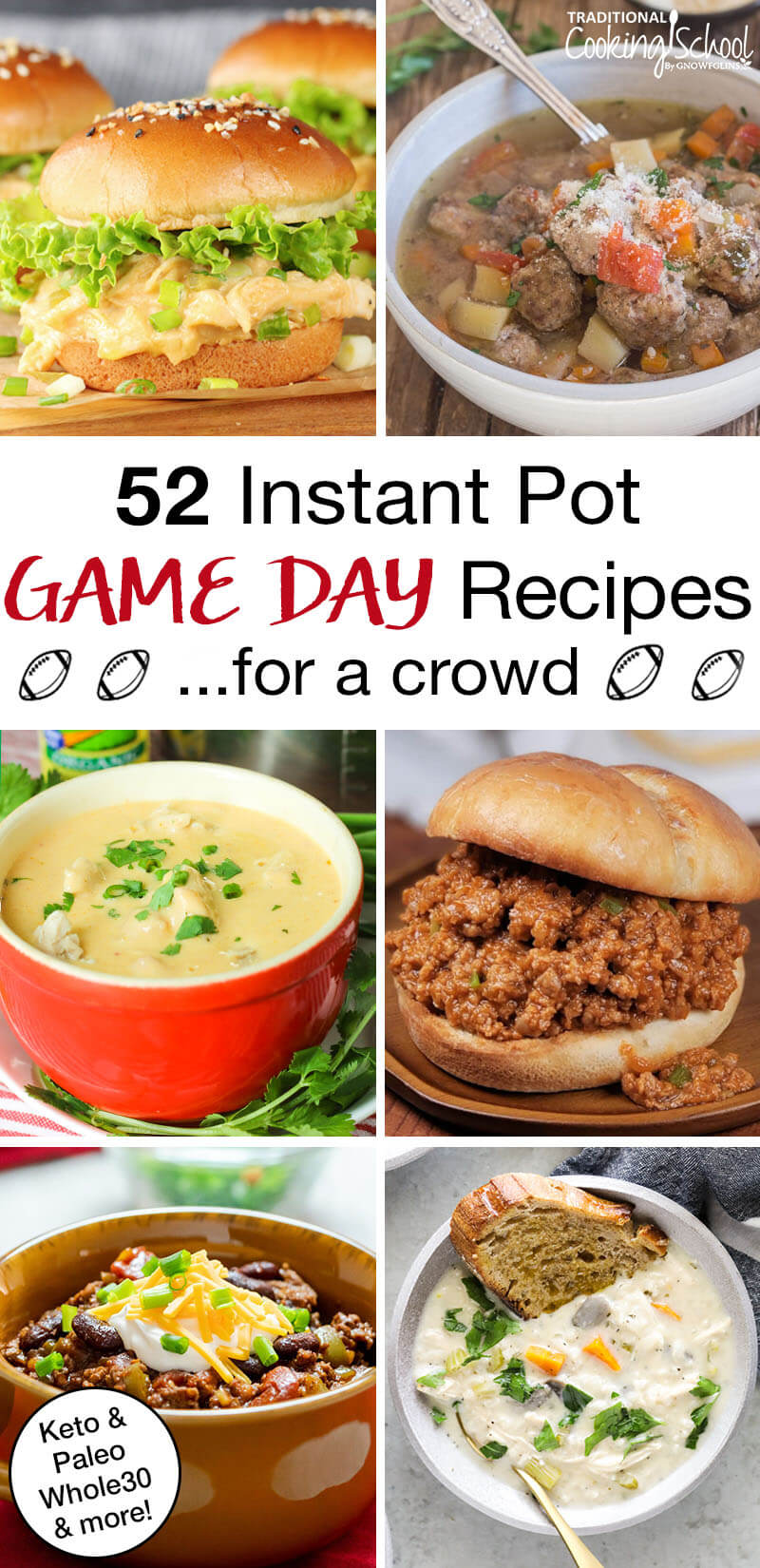 photo collage of healthy Instant Pot Super Bowl recipes, such as sloppy joes and chili, with text overlay: "52 Instant Pot Game Day Recipes For A Crowd (Keto, Paleo, Whole30, & more!)"