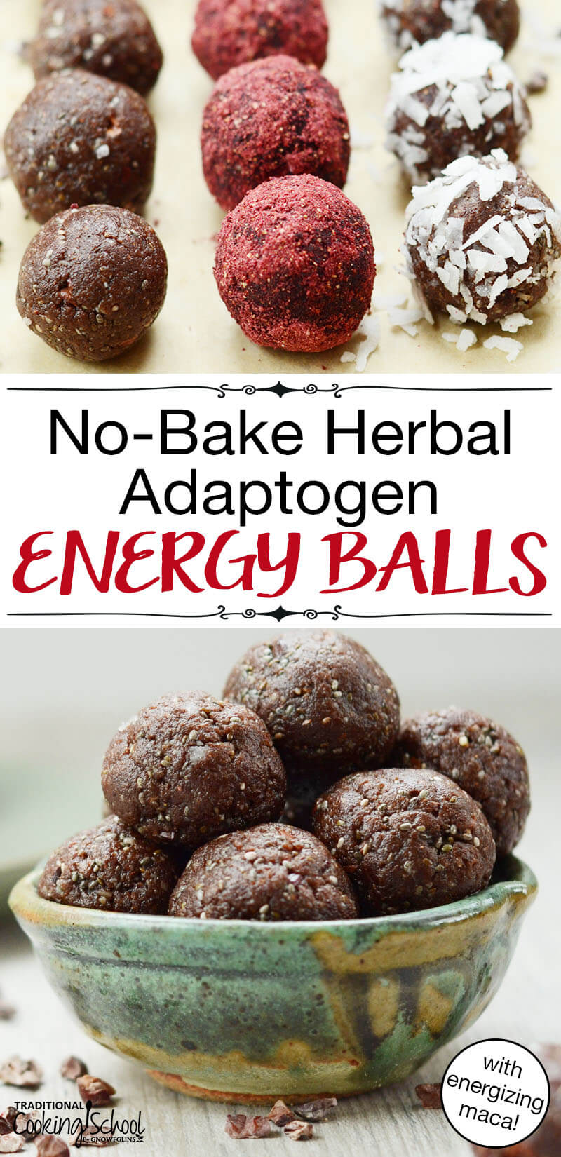 photo collage of no bake balls, some plain in a bowl, others coated in berry powder and shredded coconut, with text overlay: "No-Bake Herbal Adaptogen Energy Balls (with energizing maca!)"