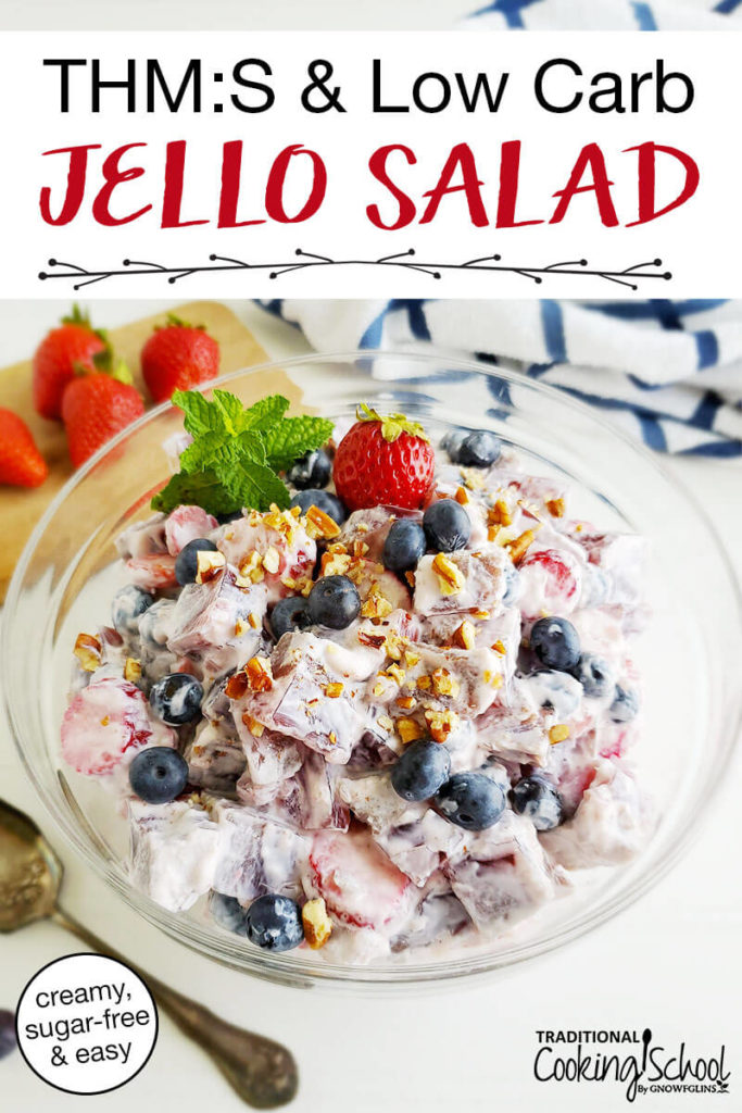 THM:S & Low Carb Jello Salad (creamy, sugar-free & easy!)