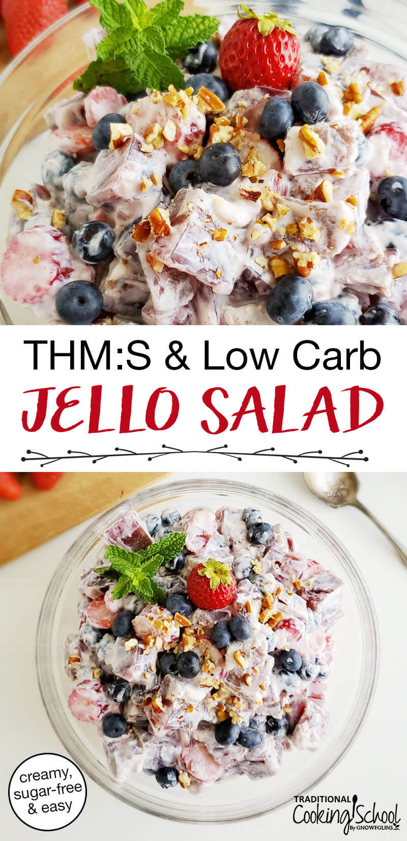 photo collage of healthy jello salad in a clear glass bowl, garnished with a fresh strawberry and mint, with text overlay: "THM:S & Low Carb Jello Salad (creamy, sugar-free & easy)"