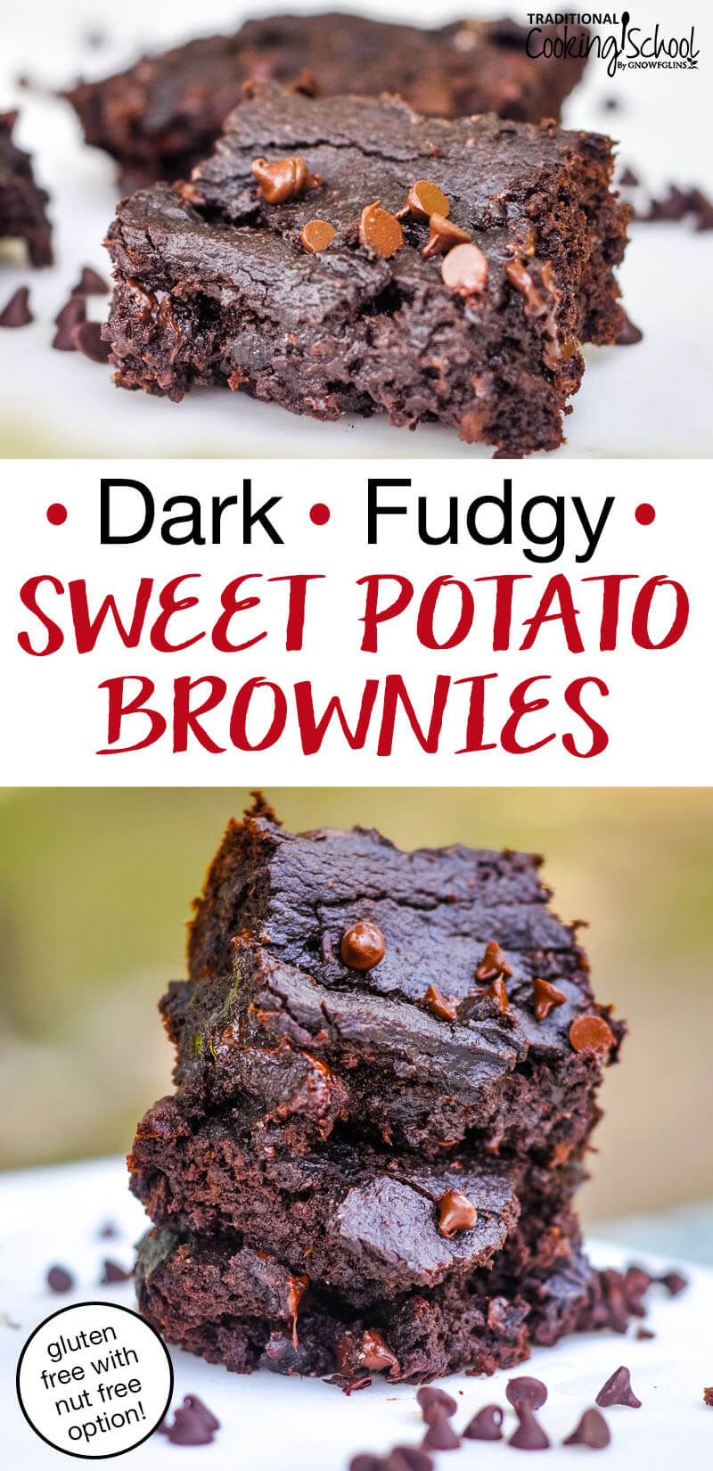 photo collage of gooey, decadent brownies sprinkled with melty mini chocolate chips with text overlay: "Dark & Fudgy Sweet Potato Brownies (gluten-free with nut-free option!)"