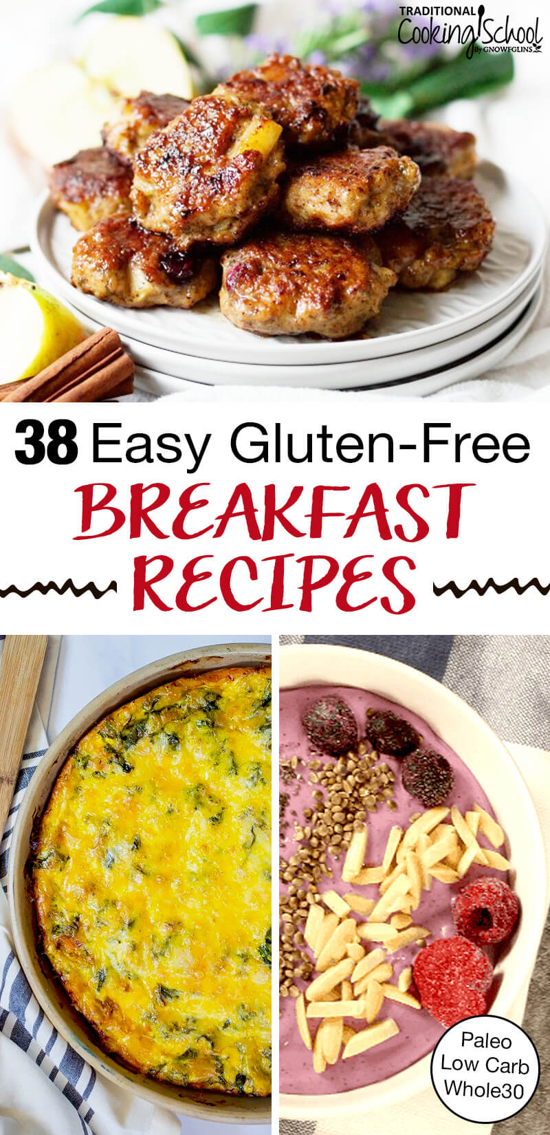 photo collage of easy breakfasts, including sausage patties, berry smoothie bowl, and crustless quiche, with text overlay: "38 Easy Gluten-Free Breakfast Recipes (Paleo, Low Carb, Whole30)