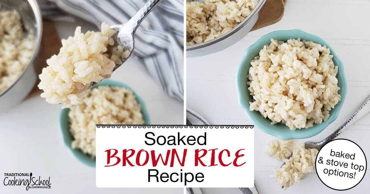 Soaked Brown Rice Recipe (Baked & Stove Top Options!)