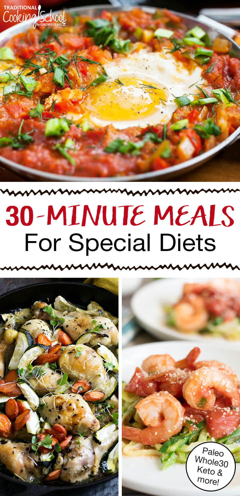 photo collage of quick and easy dinners, including shakshuka and a shrimp dish, with text overlay: "30-Minute Meals For Special Diets (Paleo, Whole30, Keto & more!)"