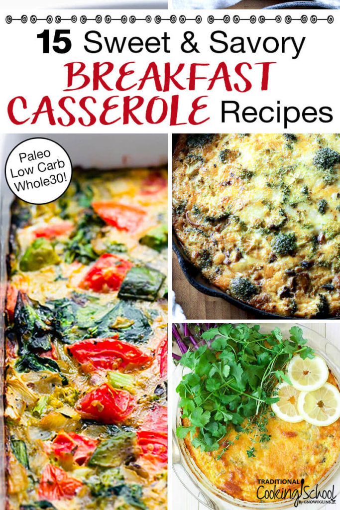 15 Easy Breakfast Casserole Recipes (Sweet & Savory!)