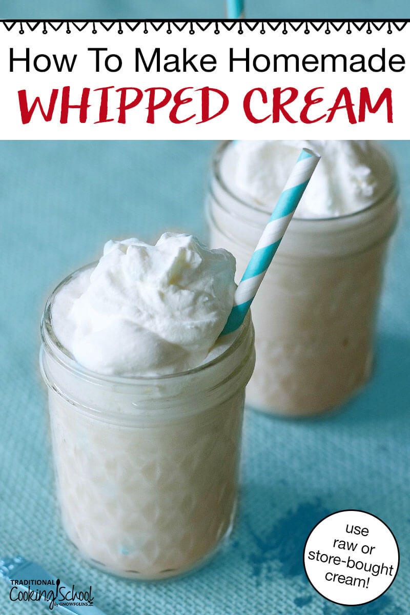 How to Make Homemade Whipped Cream