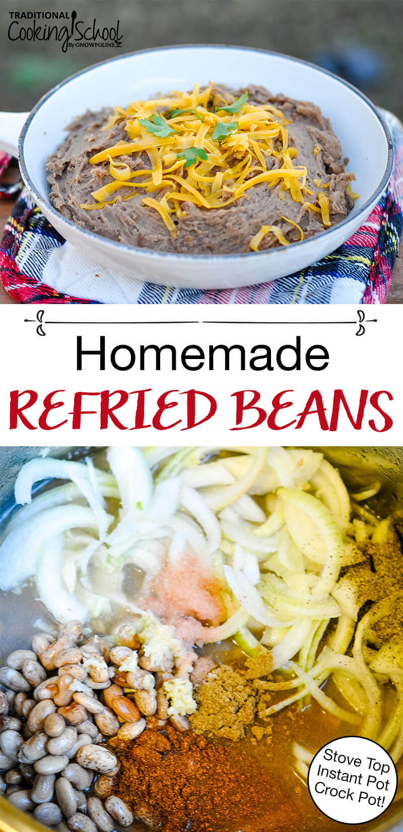 photo collage of making refried beans, with text overlay: "Homemade Refried Beans (Stove Top, Instant Pot, Crock Pot!)"