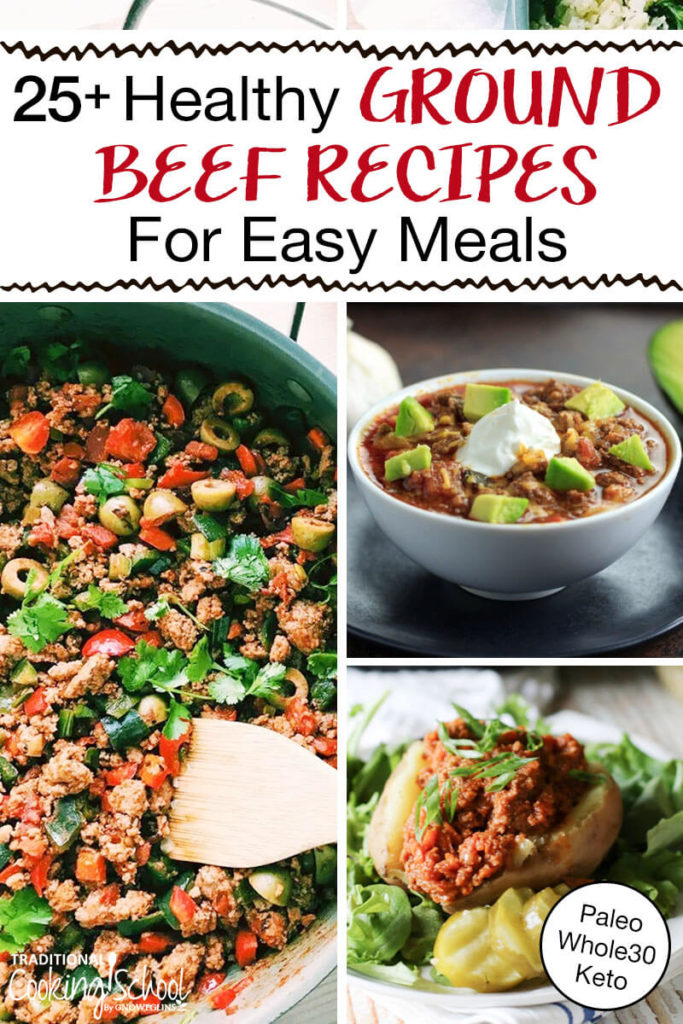 25+ Healthy Meals With Ground Beef (From Chili To Burgers!)