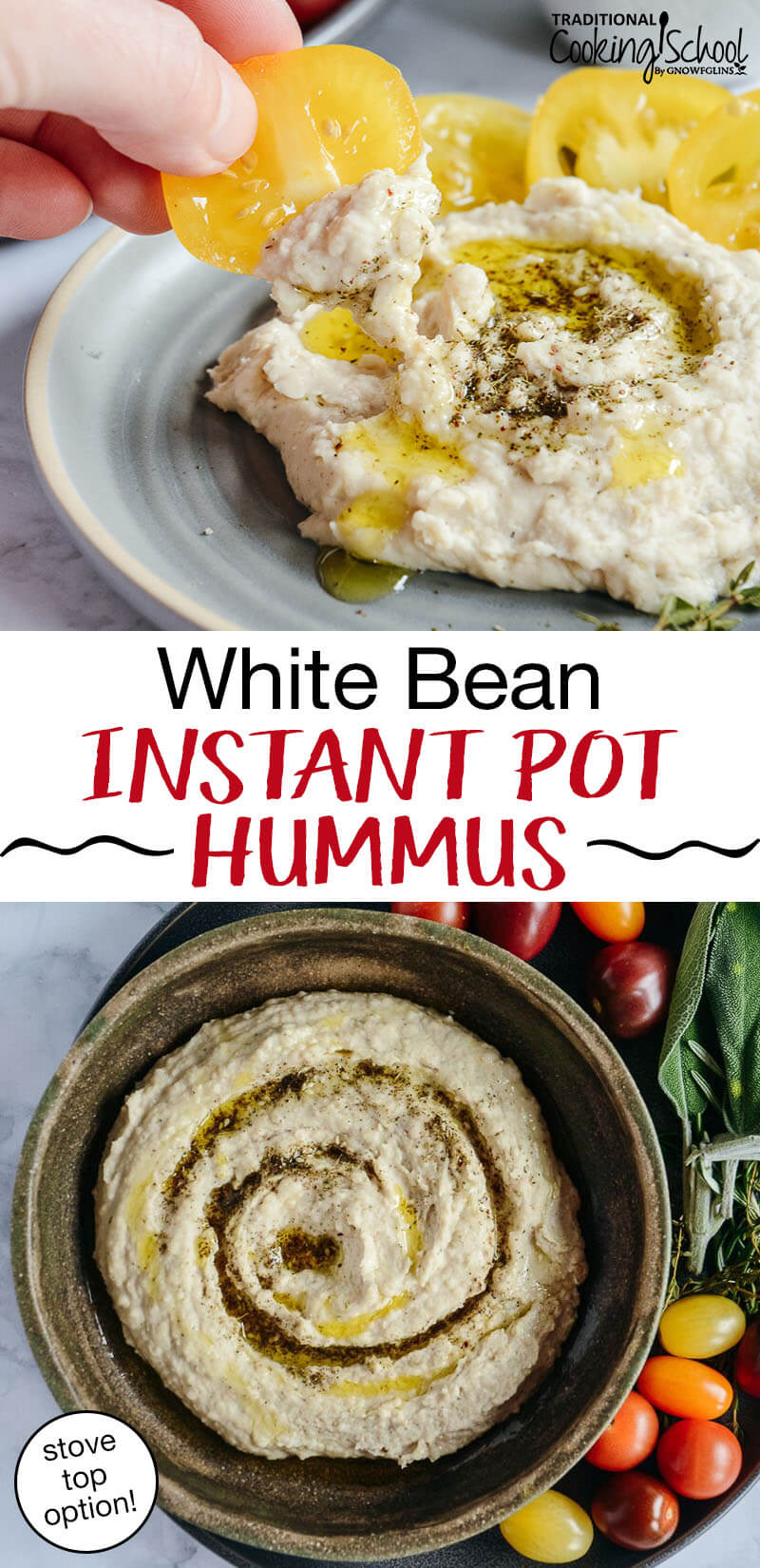 photo collage of hummus swirled with za'atar and olive oil, with text overlay: "White Bean Instant Pot Hummus (stove top option!)"