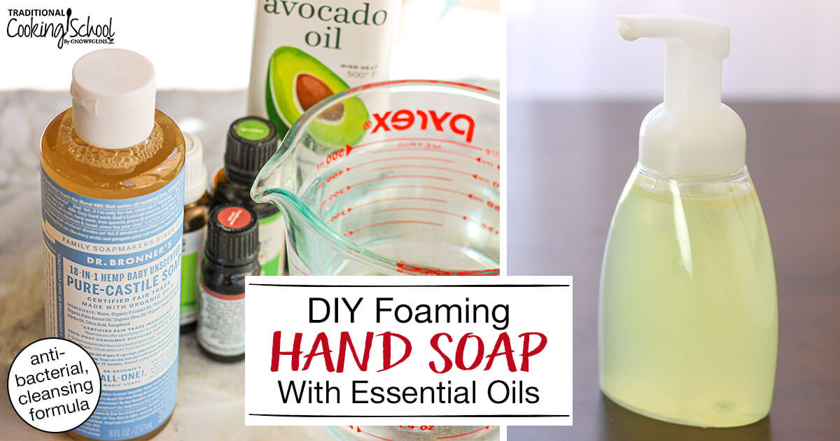 How to Make Foaming Hand Soap