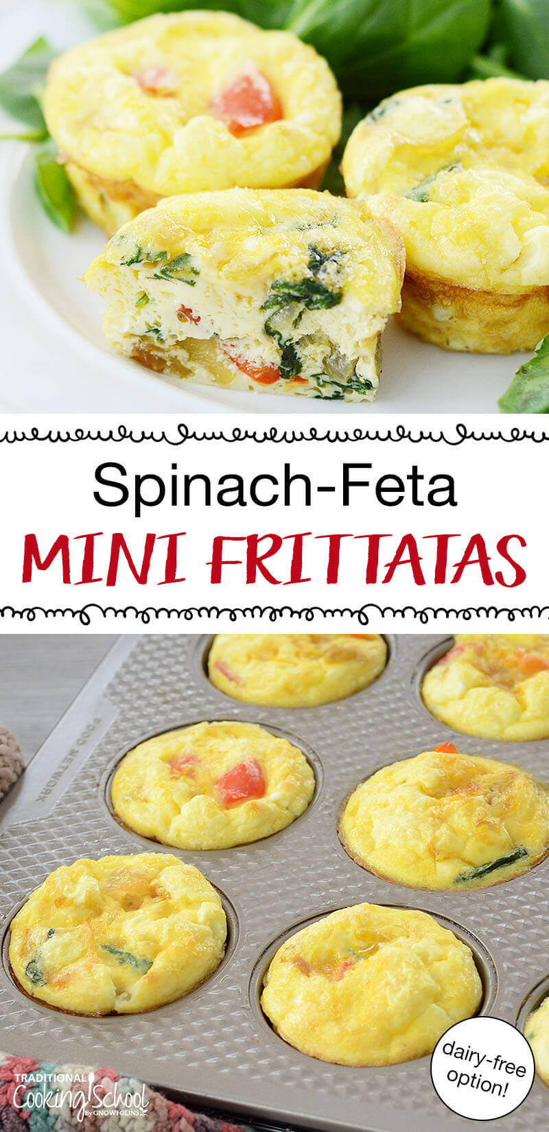 photo collage of egg muffins on a plate and in a muffin tin with text overlay: "Spinach-Feta Mini Frittatas (dairy-free option!)"