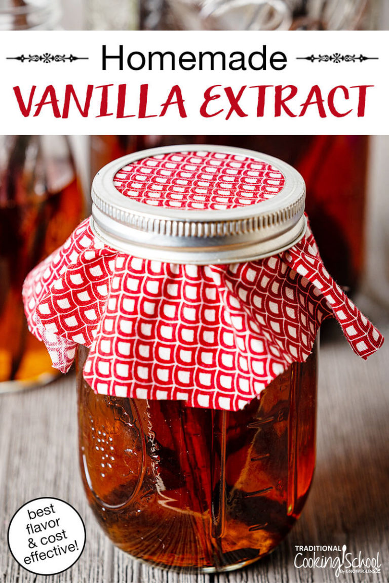 Homemade Vanilla Extract Best Flavor And Cost Effective