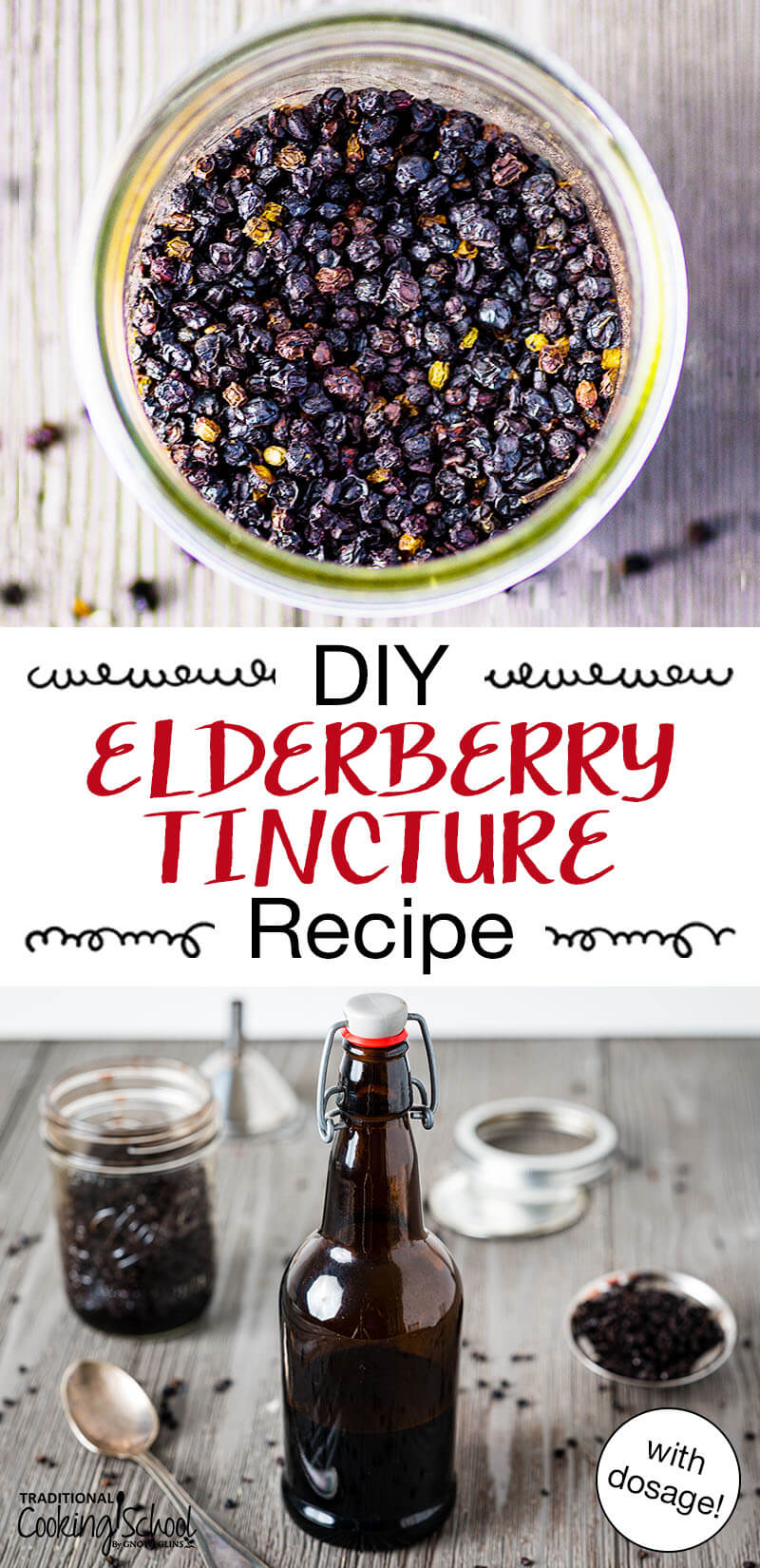 Two images of elderberry tincture being poured into a bottle and dried elderberries infusing into vodka. Text overlay says, "DIY Elderberry Tincture".