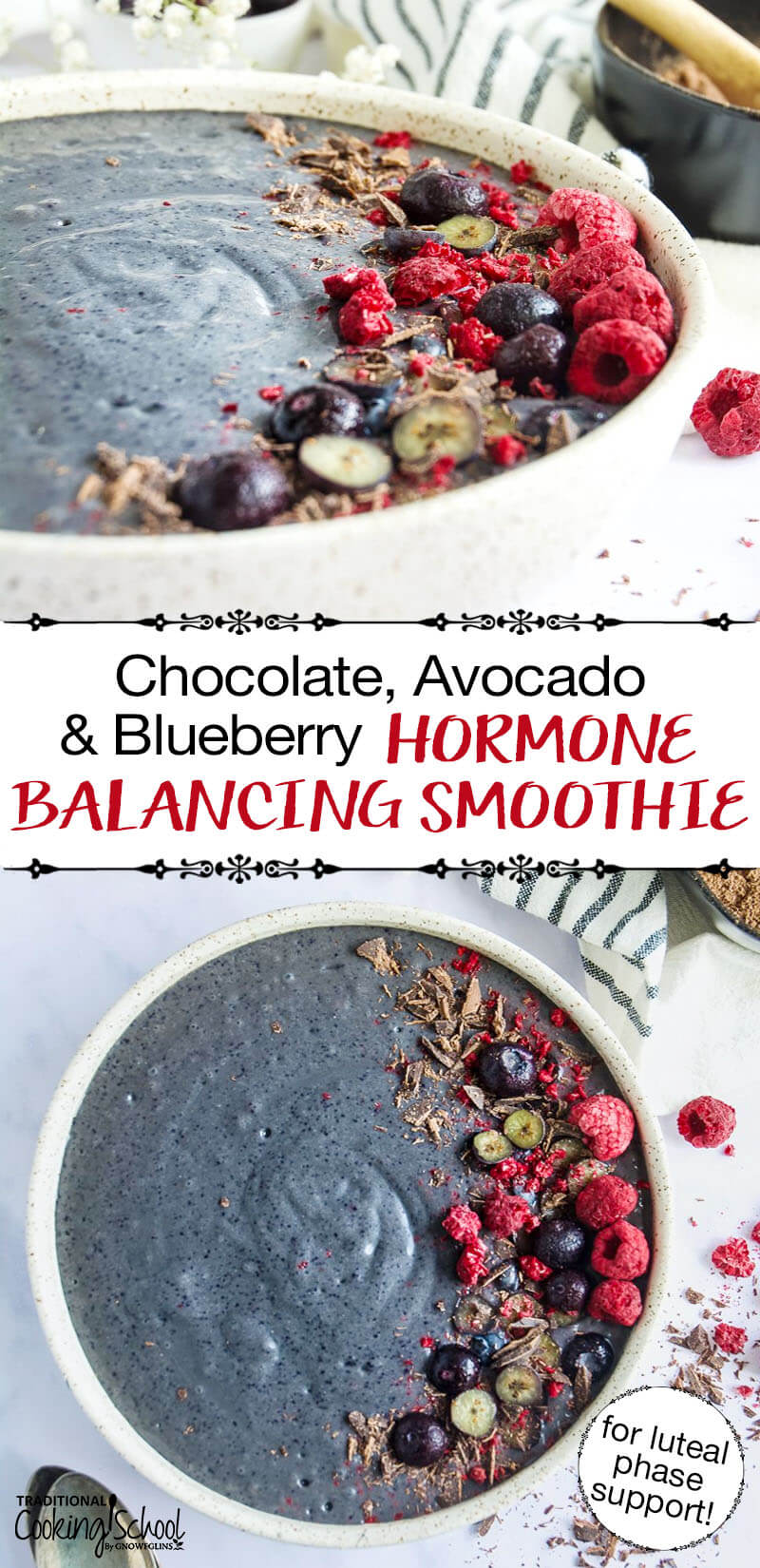 photo collage of a blue-purple smoothie bowl garnished with blueberries, raspberries, and shaved chocolate. Text overlay: "Chocolate, Avocado & Blueberry Hormone Balancing Smoothie (for luteal phase support!)"