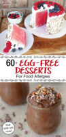 60  Egg Free Dessert Recipes (from cookies to cake )