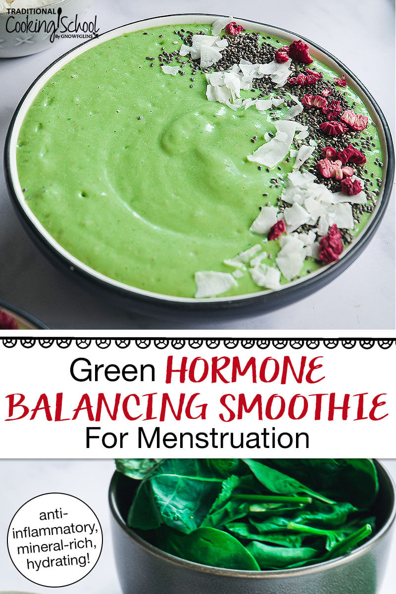 photo collage of a bowl of baby spinach and a bright green smoothie bowl garnished with coconut, freeze-dried raspberries, and chia seeds. Text overlay says: "Green Hormone Balancing Smoothie For Menstruation (anti-inflammatory, mineral-rich, hydrating!)"