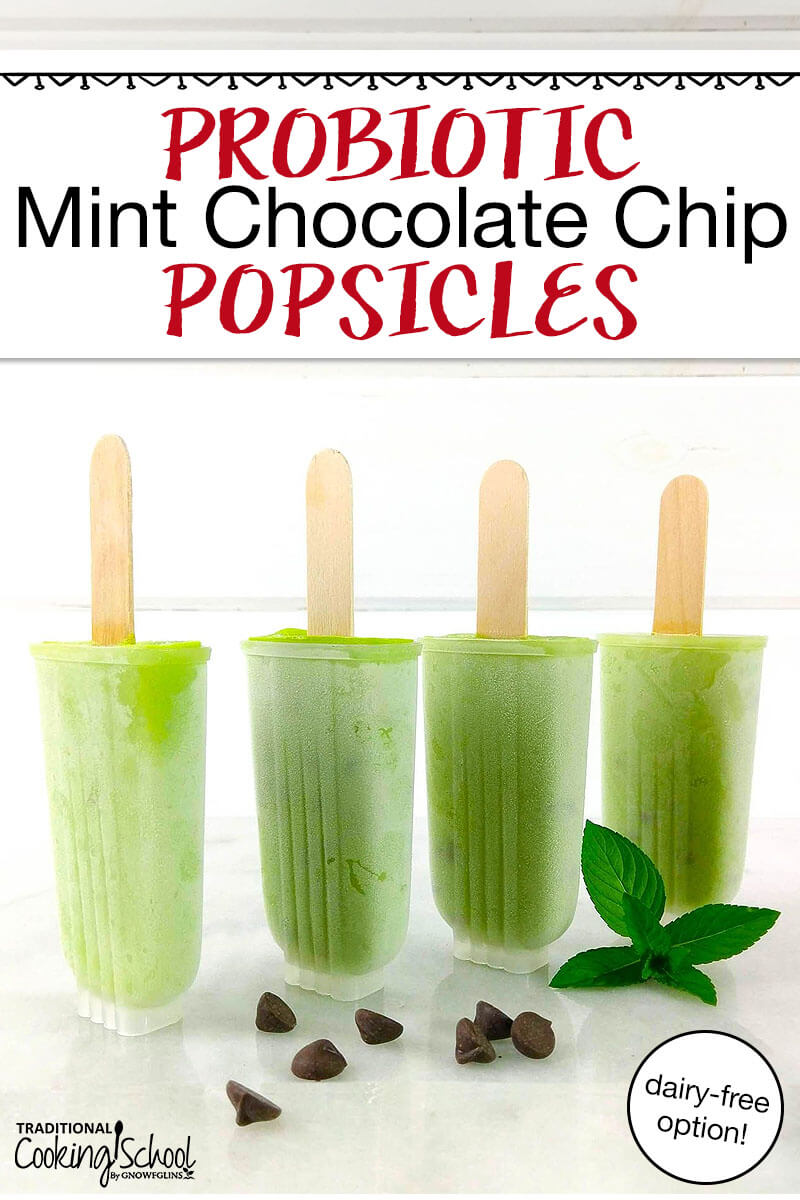 four bright green popsicles with fresh mint and scattered chocolate chips around, with text overlay: "Probiotic Mint Chocolate Chip Popsicles (dairy-free option!)"