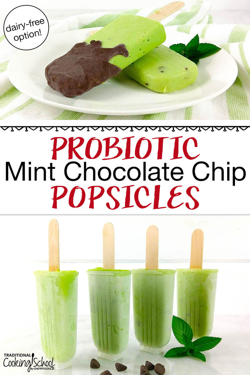 photo collage of bright green popsicles, some dipped in chocolate, some still in their molds, with text overlay: "Probiotic Mint Chocolate Chip Popsicles (dairy-free option!)"