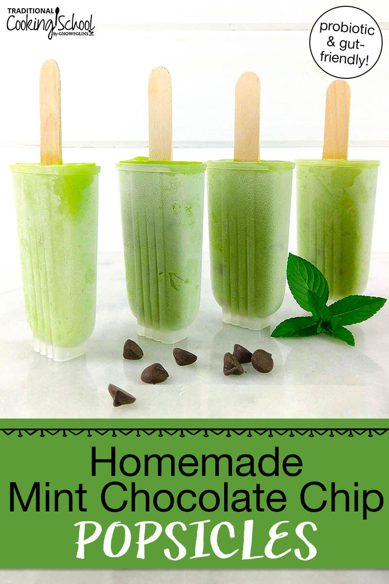 bright green popsicles still in their molds with text overlay: "Homemade Mint Chocolate Chip Popsicles (probiotic & gut-friendly!)"