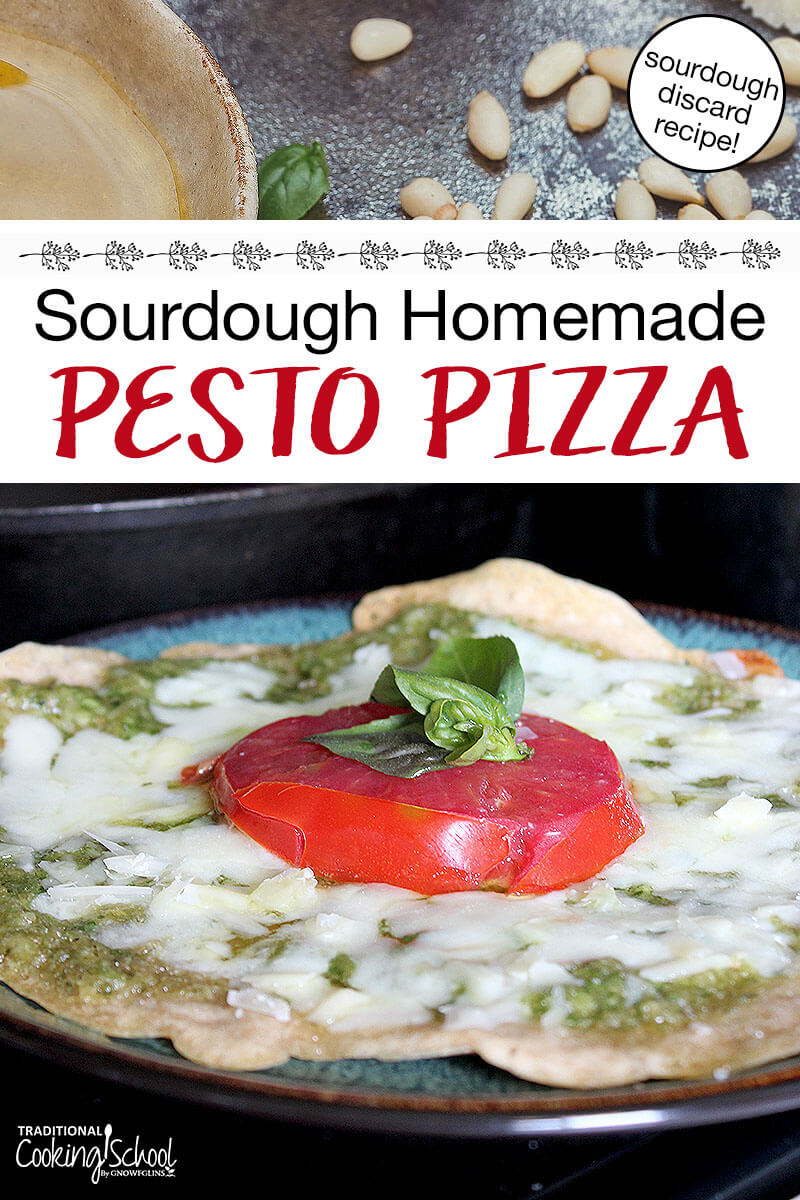 photo collage of pesto and cheesy, herbed pizza on a plate. Text overlay says: "Sourdough Homemade Pesto Pizza (sourdough discard recipe!)"