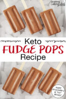 photo collage of chocolate popsicles arranged on an tray of ice cubes. Text overlay says: "Keto Fudge Pops Recipe (super chocolate-y and *not* drippy!)"
