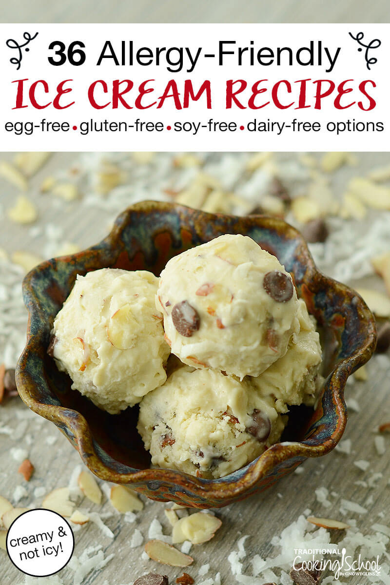 decorative bowl of Almond Joy ice cream, with text overlay: "36 Allergy-Friendly Ice Cream Recipes (egg-free, gluten-free, soy-free, dairy-free options) (creamy & not icy!)"